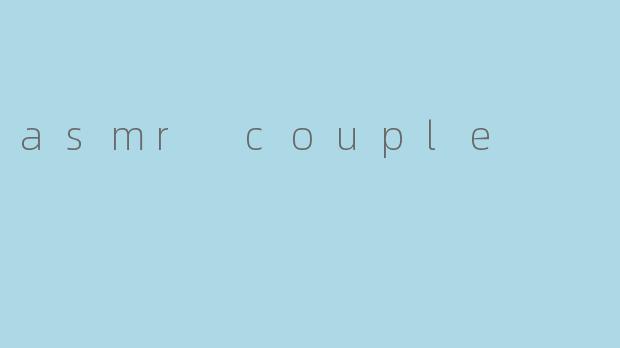 asmr couple